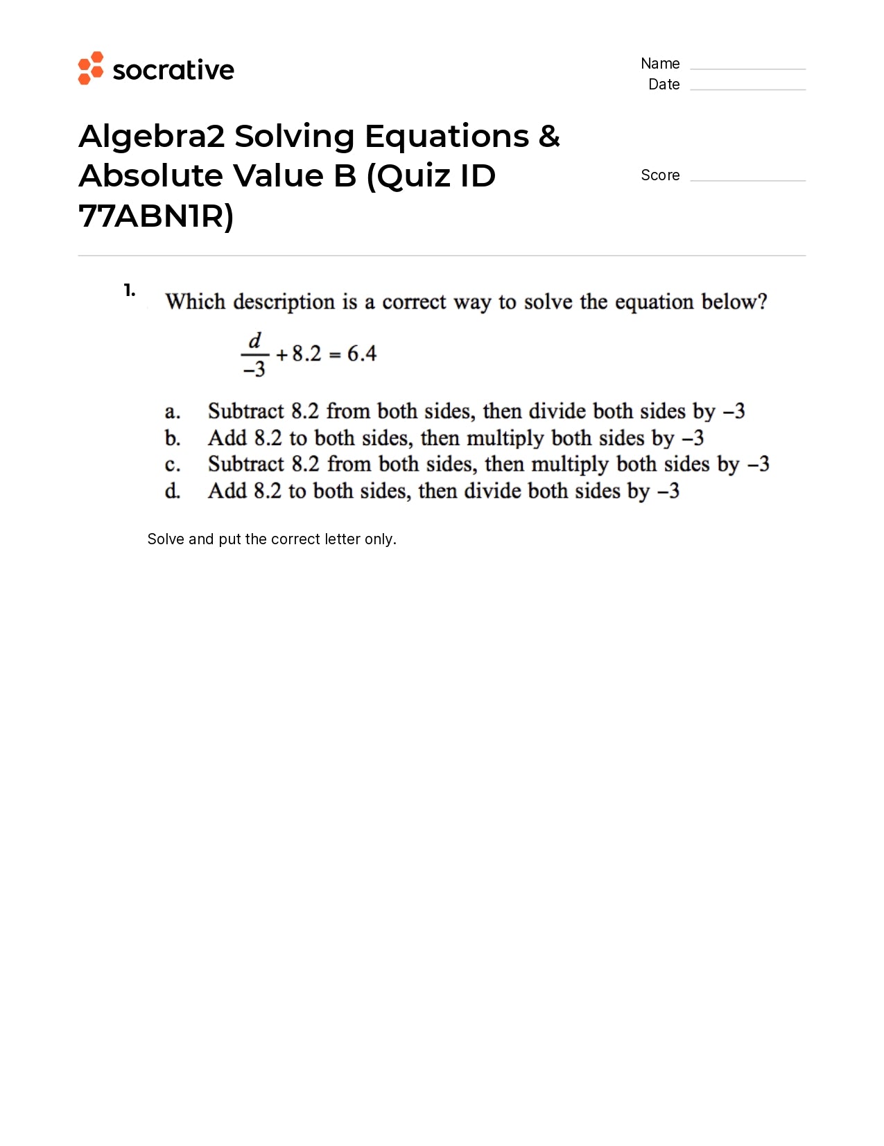 Algebra 2 Solving Equations & Absolute Value B