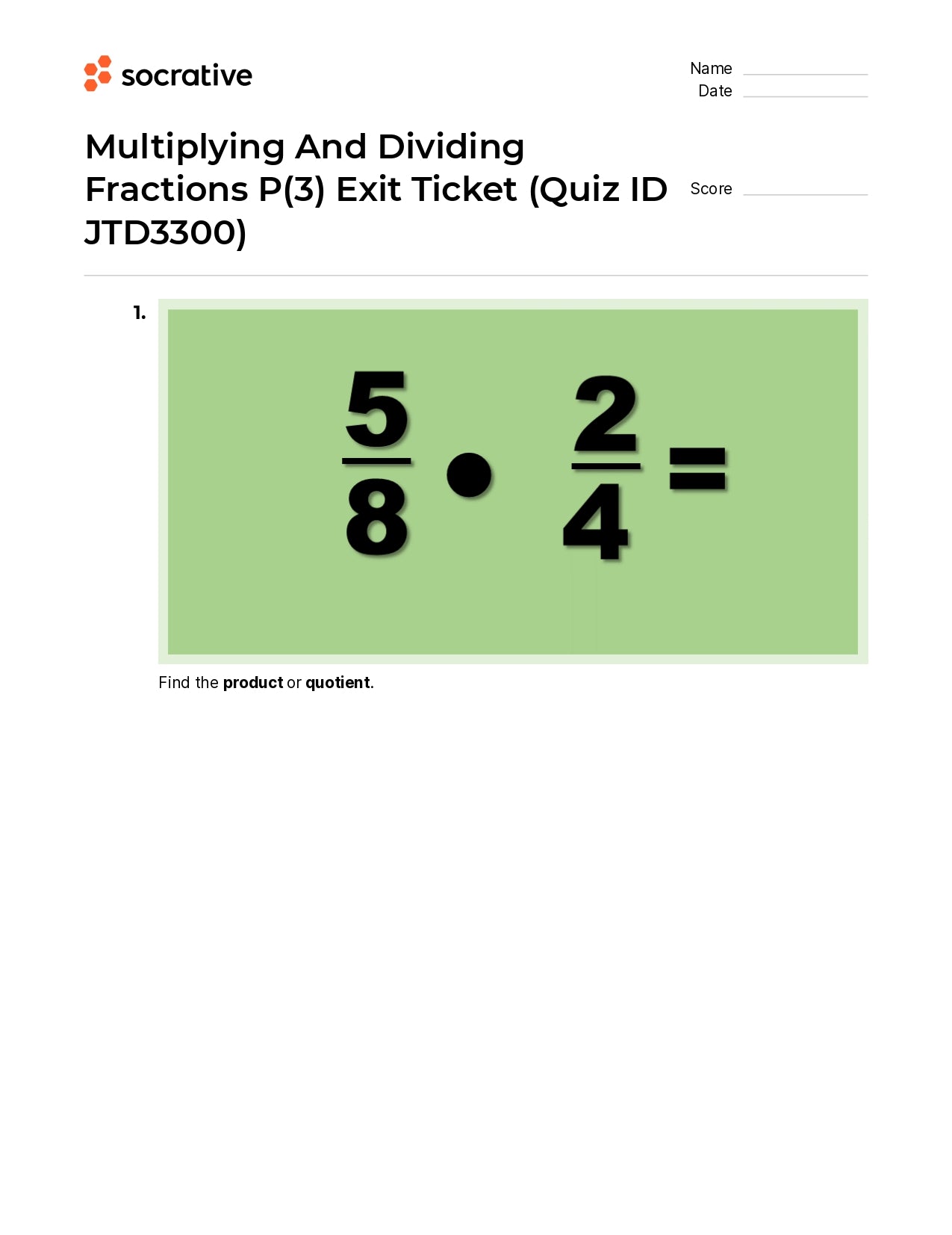 Multiplying And Dividing Fractions P(3) Exit Ticket